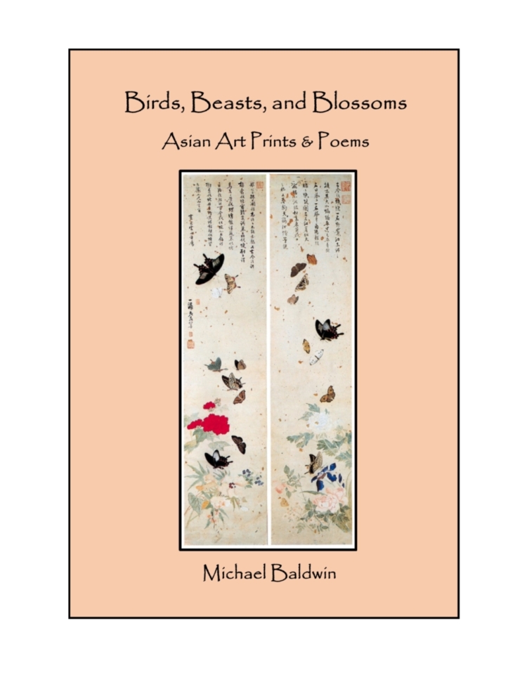Birds, Beasts, & Blossoms: Asian Art Prints & Poems